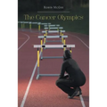 The Cancer Olympics - Paperback