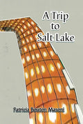 A Trip to Salt Lake - Paperback