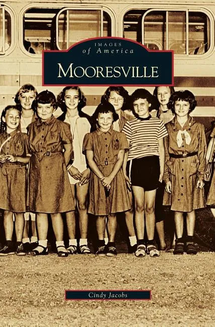 Mooresville - Hardcover