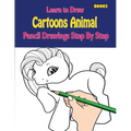 Learn to Draw Cartoons: Pencil Drawings Step By Step Book 2: Pencil Drawing Ideas for Absolute Beginners - Paperback