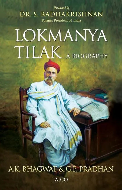 Lokmanya Tilak: A Biography - Paperback