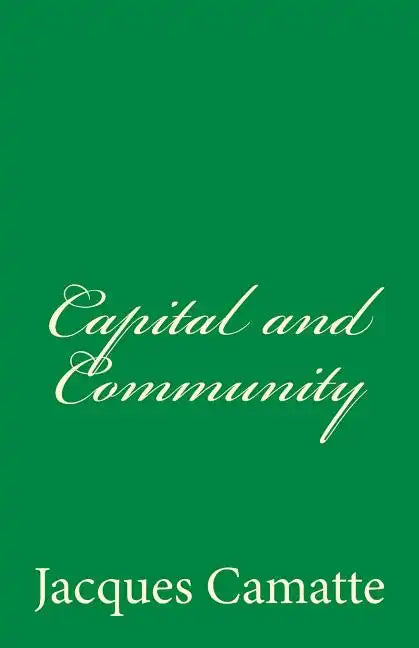 Capital and Community - Paperback