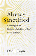 Already Sanctified - Hardcover