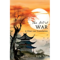 The Art of War: A Clear-cut Translation - Paperback