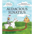 Audacious Ignatius - Paperback