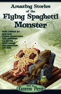 Amazing Stories of the Flying Spaghetti Monster - Paperback