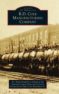 R.D. Cole Manufacturing Company - Hardcover