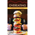 Overeating: Freedom from Food Fixation - Paperback