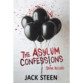 The Asylum Confessions: Serial Killers - Hardcover