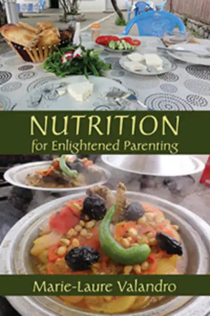 Nutrition for Enlightened Parenting - Paperback