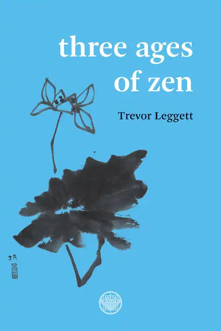Three Ages of Zen - Paperback