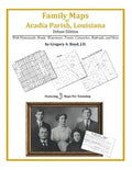 Family Maps of Acadia Parish, Louisiana - Paperback