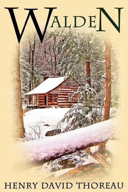 Walden: (or Life in the Woods) - Paperback