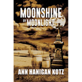 Moonshine by Moonlight - Paperback
