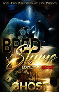 Bred by the Slums: Loyalty in Blood - Paperback