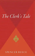 The Clerk's Tale - Hardcover