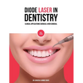 Diode Laser In Dentistry - Clinical Applications Surgical & Non Surgical (Full Colour) - Paperback