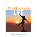 Mindfulness for Life - Hardcover