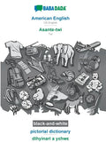 American English - Asante-twi, pictorial dictionary, BW: BABADADA US English - Twi, visual dictionary, BW - Paperback