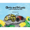 Gloria and Petunia - Hardcover