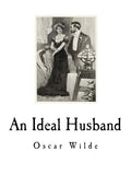 An Ideal Husband: A Play - Paperback