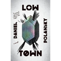 Low Town - Paperback