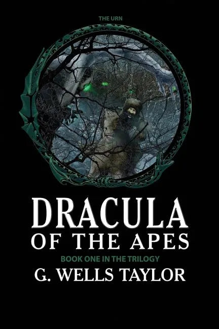 The Urn: Dracula of the Apes Book 1 - Paperback