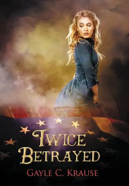 Twice Betrayed - Hardcover