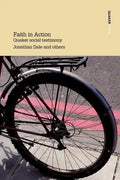 Faith in Action Quaker Social Testimony - Paperback