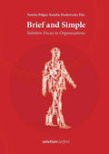 Brief and Simple: Solution Focus in Organizations - Paperback