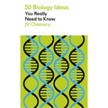 50 Biology Ideas You Really Need to Know - Paperback