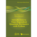 Introduction to Time-Dependent Quantum Mechanics with Python - Hardcover