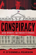 Conspiracy: Nixon, Watergate, and Democracy's Defenders - Hardcover