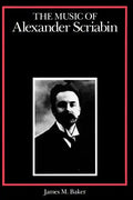The Music of Alexander Scriabin - Hardcover