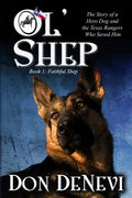 Ol' Shep: Book 1: Faithful Shep - Paperback