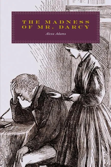 The Madness of Mr. Darcy - Paperback