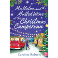 Mistletoe and Mulled Wine at the Christmas Campervan - Paperback
