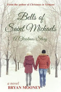 Bells of Saint Michaels: A Christmas Story - Paperback