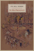 In His Presence - Paperback