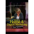 Work at Home & Digital Marketing for Seniors: Work from home ideas for Seniors - Paperback