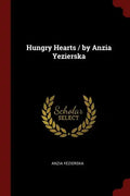 Hungry Hearts / by Anzia Yezierska - Paperback