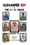 Alexander Red & the Color Squad - Paperback