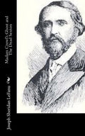 Madam Crowl's Ghost and The Dead Sexton - Paperback