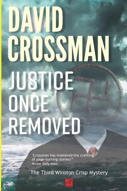 Justice Once Removed: The Third Winston Crisp Mystery - Paperback