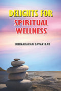 Delights for Spiritual Wellness - Paperback