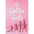 The Golden Girls - Paperback