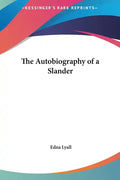 The Autobiography of a Slander - Hardcover