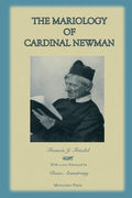 The Mariology of Cardinal Newman - Paperback