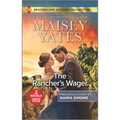 The Rancher's Wager & Ruthless Pride - Paperback