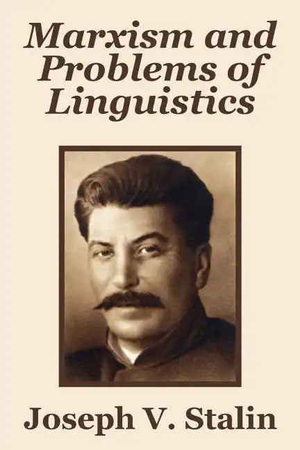 Marxism and Problems of Linguistics - Paperback